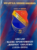100 lat Klubu Sportowego Warmia Grajewo 1924-2024